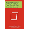 Masonic Ceremonials for Use of the M. W. Grand Lodge of Iowa A. F. and A. M. and Its Constituent Lodges
