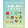 Crossword Puzzle Book For Teens: Fun Activity Books For Young Adults