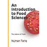 An Introduction to Food Sciences: The science of Food