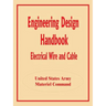 Engineering Design Handbook: Electrical Wire and Cable