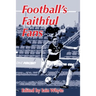 Football's Faithful Fans