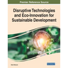 Disruptive Technologies and Eco-Innovation for Sustainable Development