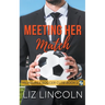 Meeting Her Match