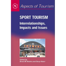 Sport Tourism: Interrelationships, Impacts and Issues