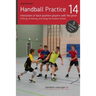 Handball Practice 14 - Interaction of back position players with the pivot: Shifting, Screening, and Using the Russian Screen