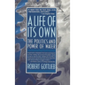 A Life of Its Own: The Politics and Power of Water