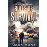 Rules of Survival: A Post-Apocalyptic EMP Survival Thriller