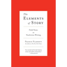The Elements of Story: Field Notes on Nonfiction Writing