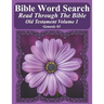 Bible Word Search Read Through The Bible Old Testament Volume 1: Genesis #1 Extra Large Print