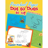 Preschool Pages of Dot to Dots to 10!: Activity Book for 4 Year Old