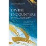 The Official Summary of Divine Encounters: Your Invitation to Experience the Life-Changing Presence of God