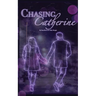 Chasing Catherine