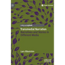 Transmedial Narration: Narratives and Stories in Different Media