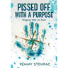 Pissed Off with a Purpose: Waging War on Fear