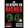 The 13 Steps to Riches - Volume 4: Habitude Warrior Special Edition Specialized Knowledge with Michael E. Gerber