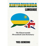 Kinyarwanda Language: The Kinyarwanda Phrasebook and Dictionary