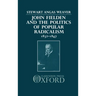John Fielden and Politics Popular Radicalism 1832-1847