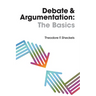Debate and Argumentation: The Basics