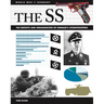 The SS: Facts, Figures and Data for Himmler's Stormtroopers
