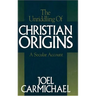 The Unriddling of Christian Origins