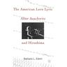The American Love Lyric After Auschwitz and Hiroshima