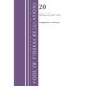 Code of Federal Regulations, Title 20 Employees' Benefits 1 - 399, Revised as of April 1, 2025