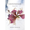 Untethered: Poetry & Art