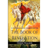 A Chronological Commentary on the Book of Revelation