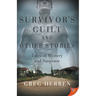 Survivor's Guilt and Other Stories: Tales of Mystery and Suspense