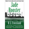 Jade Rooster: An Asiatic Fleet Thriller