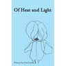 Of Heat & Light