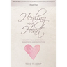 Healing Your Heart: Rewrite Your Story with Awareness and Intention