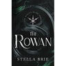 The Rowan: Killian Blade Series - An Urban Fantasy Reverse Harem Romance