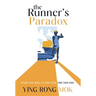 The Runner's Paradox: Frame Your Mind, Fix Your Form, Find Your High