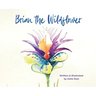Brian the Wildflower