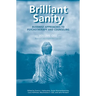Brilliant Sanity (Vol. 1; Revised & Expanded Edition): Buddhist Approaches to Psychotherapy and Counseling