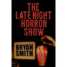 The Late Night Horror Show