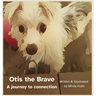 Otis the Brave