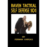 Raven Tactical: Self defense 101