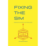 Fixing The Sim