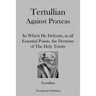 Tertullian Against Praxeas