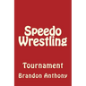 Speedo Wrestling