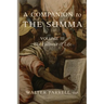 A Companion to the Summa-Volume III: The Fullness of Life
