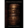 Dharma of Death and Desire
