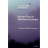Kyivan Rus in Medieval Europe