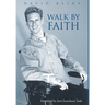 Walk by Faith
