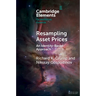 Resampling Asset Prices: An Identity-Based Approach