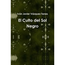 El Culto del Sol Negro
