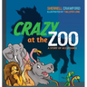 Crazy at the Zoo