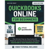 QuickBooks Online for Beginners [10 Books in 1]: The Ultimate Step-by-Step Guide with Practical Tutorials and Automation Secrets to Master QBO & Your
